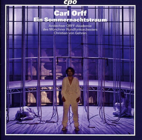 Orff: Ein Sommernachtstraum