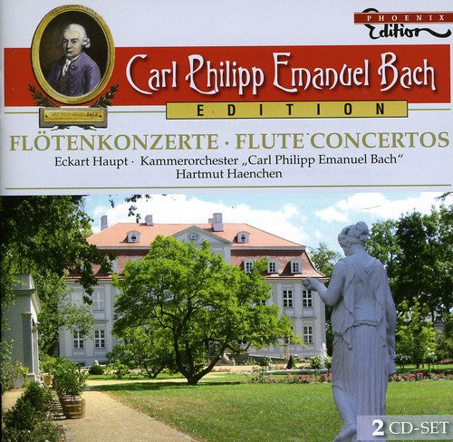 C.P.E. Bach: Flute Concertos  Haupt, Schornsheim, Pernutz, Schroter, Haenchen, Kammerorchester C.P.E. Bach