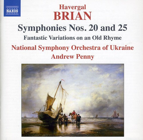 Brian: Symphonies Nos. 20 & 25