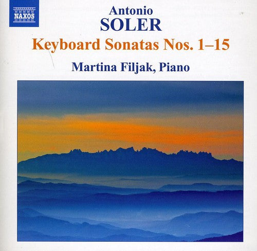 Soler: Keyboard Sonatas Nos. 1-15