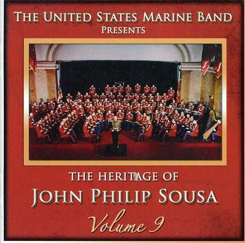 The Heritage of John Philip Sousa, Vol. 9