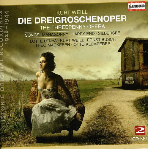 Weill: The Threepenny Opera - 6 Songs -  Und was bekam des S