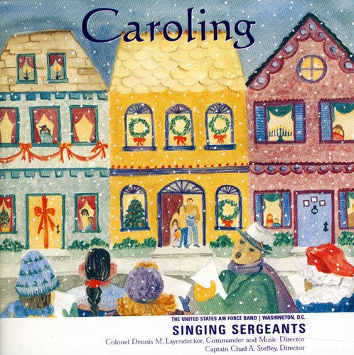 UNITED STATES AIR FORCE SINGING SERGEANTS: Caroling
