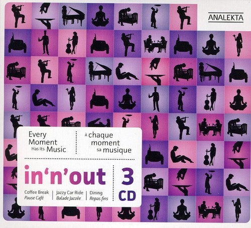 In 'n' out - Every Moment has its Music