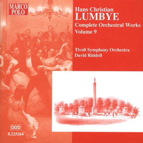 LUMBYE: Orchestral Works, Vol.  9