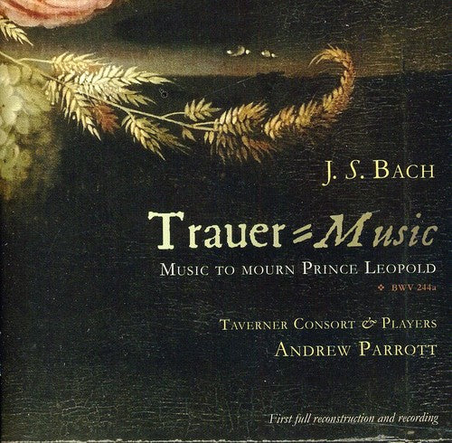 Bach: Trauer-Music
