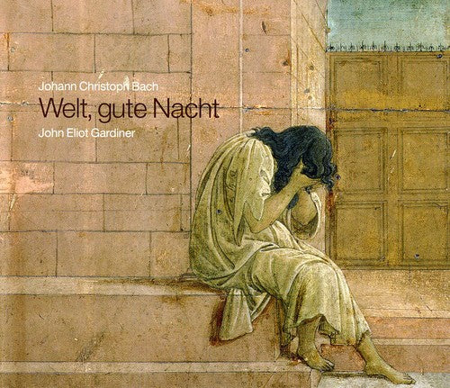 Bach: Welt, gute Nacht