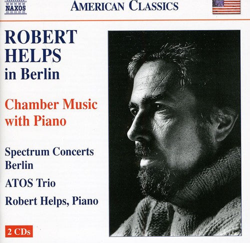 Robert Helps in Berlin - Chamber Music with Piano