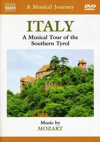 A Musical Journey - Italy: A Musical Tour of the Southern Ty