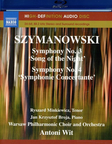Szymanowski: Symphonies Nos. 3 & 4