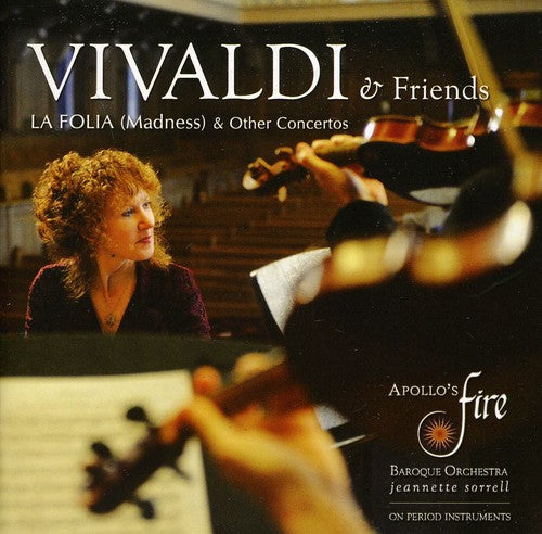 Vivaldi & Friends: La Folia & Other Concertos