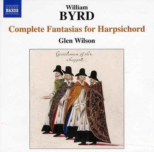 Byrd: Complete Fantasias for Harpsichord