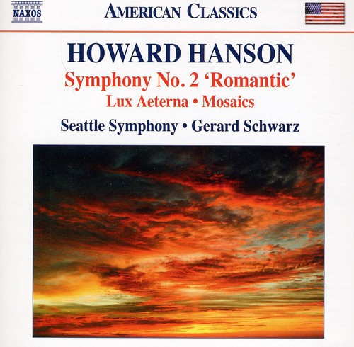 Hanson: Symphony No. 2 - Lux aeterna - Mosaics
