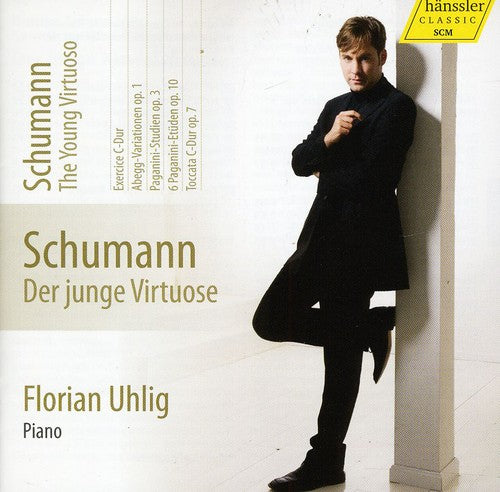 Schumann: The Young Virtuoso