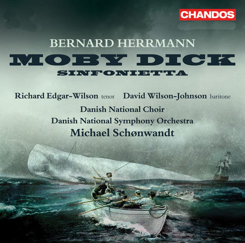 Herrmann: Moby Dick - Sinfonietta