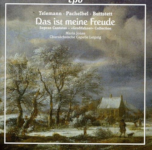 Das ist meine Freude (Cantatas from the Grossfahner-Collecti