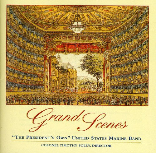 PRESIDENT'S OWN UNITED STATES MARINE BAND: Grand Scenes