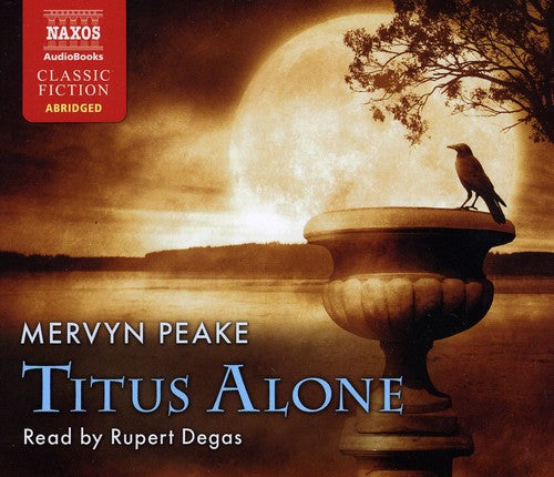 Titus Alone (Abridged)