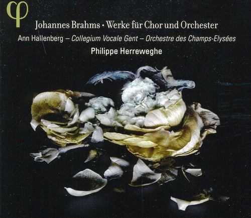 Brahms: Works for Choir and Orchestra