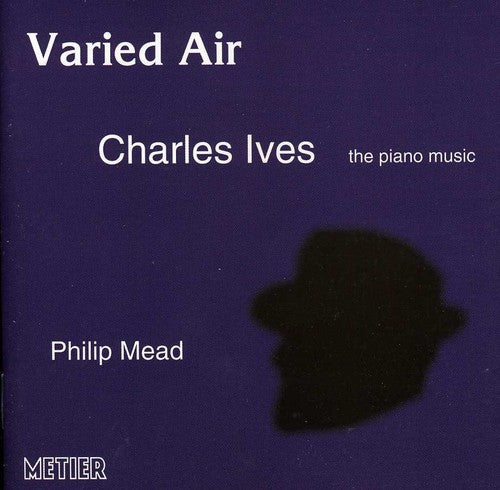 Ives, C.: Varied Air