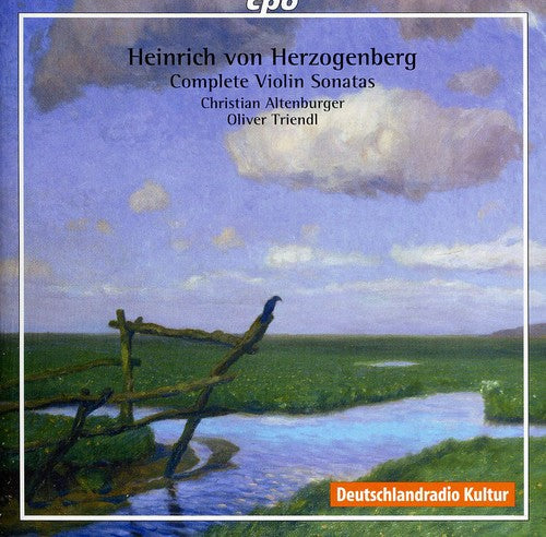 Herzogenberg: Complete Violin Sonatas