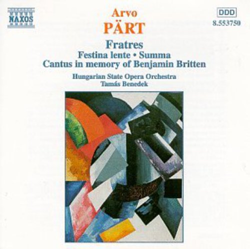 Part: Fratres, Festina lente & Summa