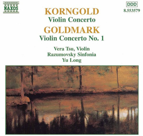 KORNGOLD / GOLDMARK: Violin Concertos