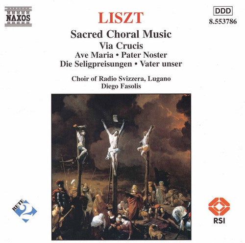 LISZT: Sacred Choral Music
