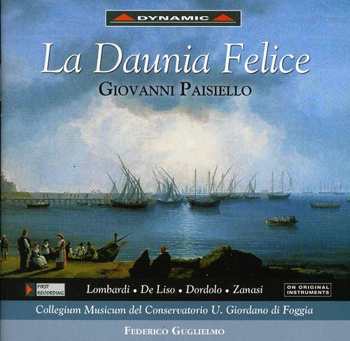 PAISIELLO: Daunia Felice (La)