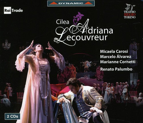 Cilea: Adriana Lecouvreur