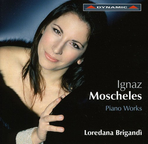MOSCHELES: Piano Sonatina / Piano Sonata / Variations on a R