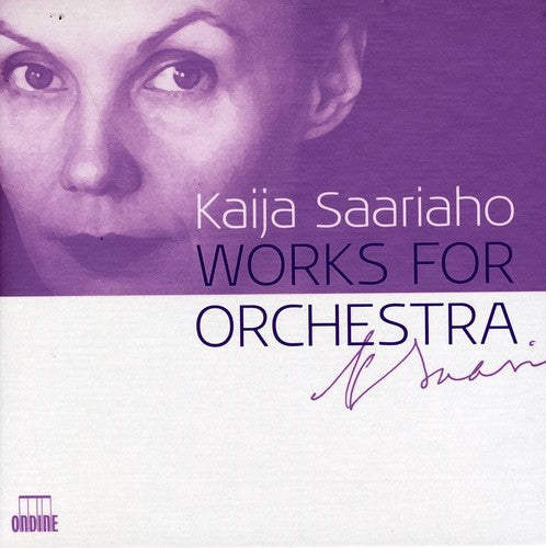 Saariaho: Works For Orchestra