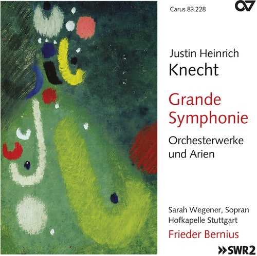 Knecht: Grand Symphonie - Orchestral Work and Arias
