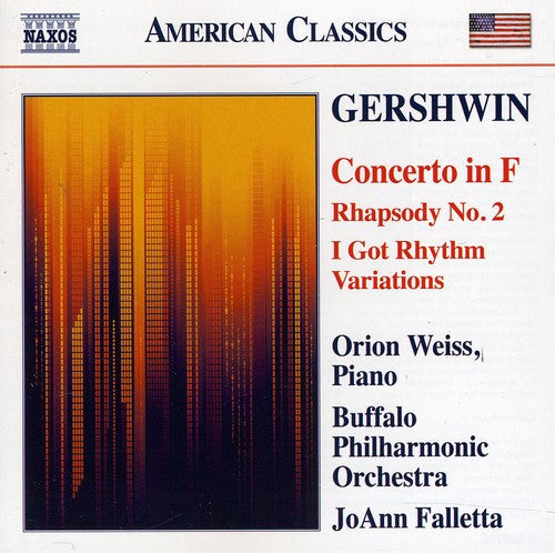 Gershwin: Piano Concerto in F Major, 2nd Rhapsody & I Got Rh