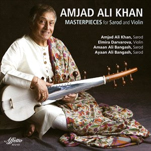 Amjad Ali Khan - Masterpieces For Sarod And Violin  Khan, Darvarova, Bangash, Chatterjee, Bose