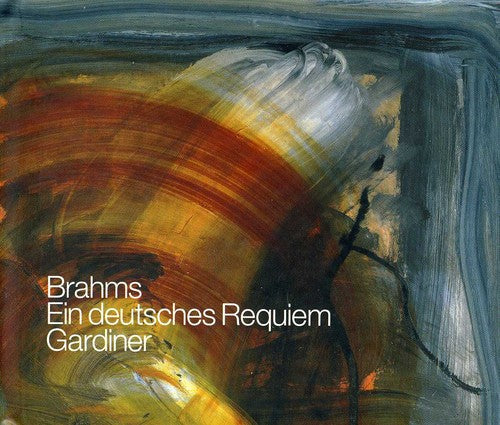 Brahms: Ein deutsches Requiem