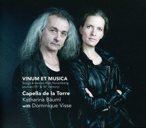 VINUM ET MUSICA: Songs & dances from Nuremberg sources (15th