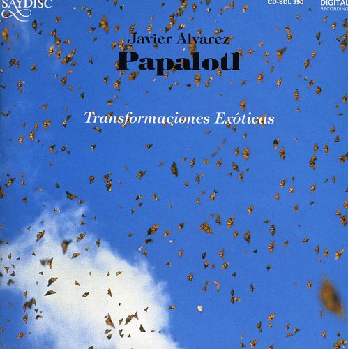 Alvarez, J.: Papalotl / Mannam / Acuerdos Por Diferencia / A