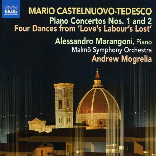 Castelnuovo-Tedesco: Piano Concertos Nos. 1 & 2