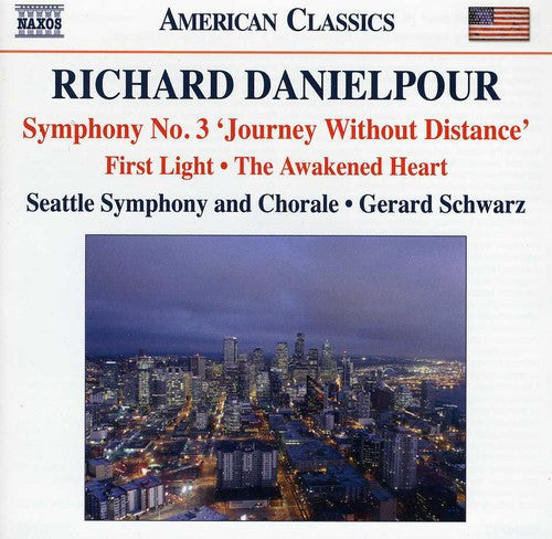 Danielpour: First Light - The Awakened Heart - Symphony No.