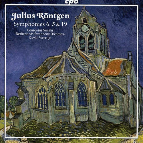 Roentgen Julius: Symphonies 5, 6 & 19