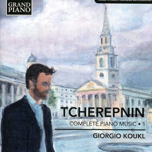 Tcherepnin: Piano Music, Vol. 1