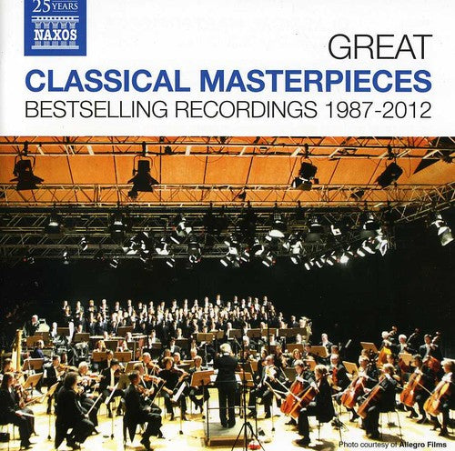 GREAT CLASSICAL MASTERPIECES - Bestselling Naxos Recordings