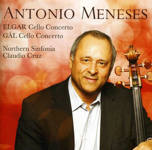 Elgar: Cello Concerto -  Gál: Cello Concerto