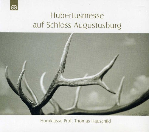 Hubertusmesse auf Schloss Augustusburg