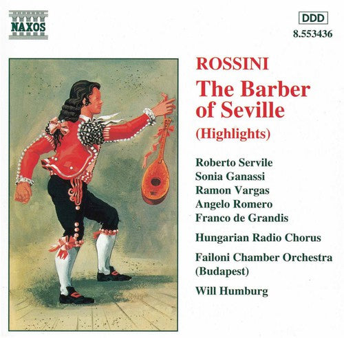 Rossini: The Barber of Seville (Highlights)