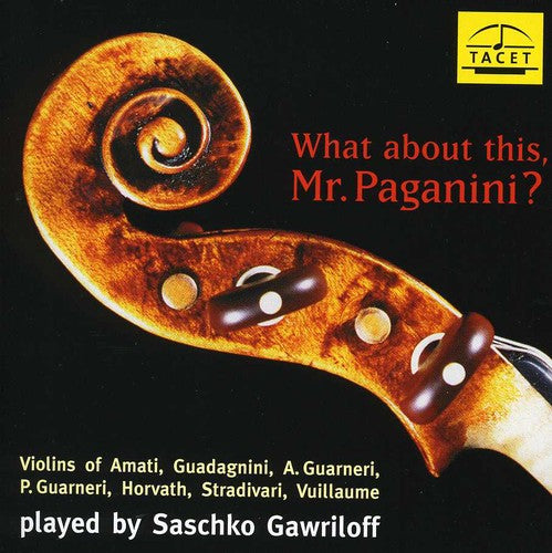 WHAT ABOUT THIS, MR. PAGANINI