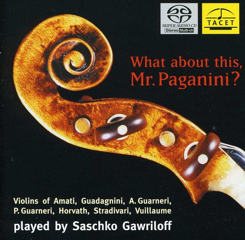 WHAT ABOUT THIS, MR. PAGANINI