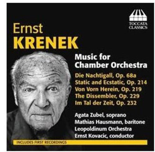 Krenek: Music For Chamber Orchestra  Zubel, Hausmann, Leopoldinum Orchestra, Kovacic