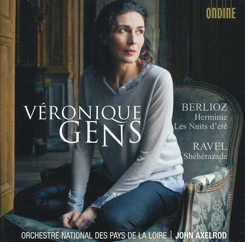 VERONIQUE GENS: BERLIOZ, RAVEL